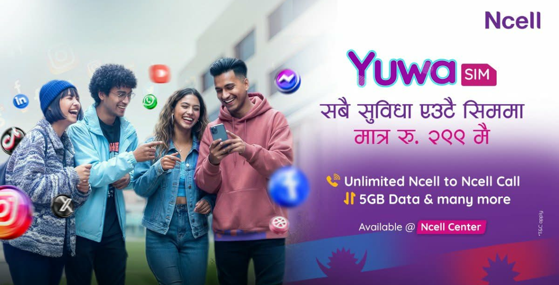 एनसेलले ल्यायो विद्यार्थी लक्षित ‘युवा सिम’,२९९ रुपैयाँमै अनलिमिटेड कल र ५ जीबी डेटा