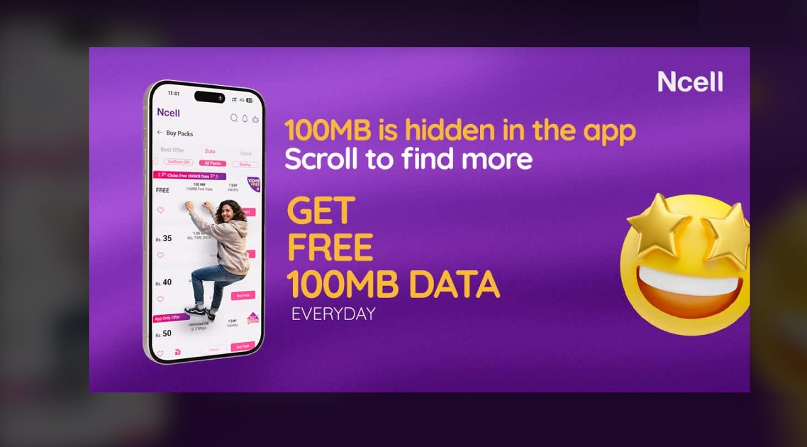 एनसेलले दैनिक १०० एमबी निःशुल्क डेटा दिँदै, हरेक हप्ता ५० जीबीसम्म जित्न सकिने